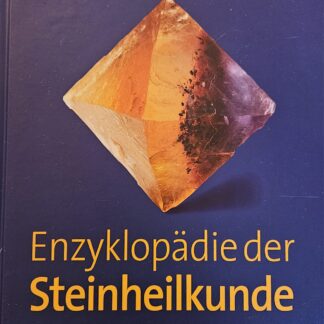Enzyklopädie der Steinheilkunde